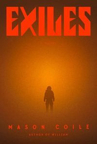 cover of Exiles my Mason Coile